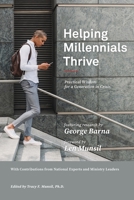 Helping Millennials Thrive: Practical Wisdom for a Generation in Crisis 1735776335 Book Cover