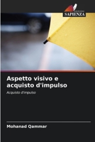 Aspetto visivo e acquisto d'impulso 6205678306 Book Cover