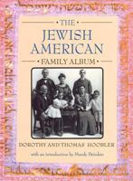 The Jewish American Family Album (American Family Albums) 0195124170 Book Cover