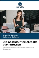 Die Geschlechterschranke durchbrechen (German Edition) 6207868617 Book Cover