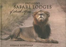 Exclusive Safari Lodges of South Africa 1919939377 Book Cover