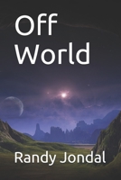 Off World B08WZCV8LD Book Cover