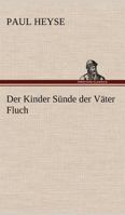 Der Kinder Sunde Der Vater Fluch 3842405901 Book Cover