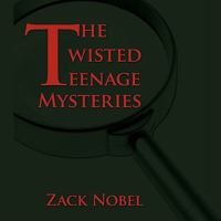 The Twisted Teenage Mysteries 1438911270 Book Cover