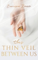 This Thin Veil Between Us B0CFT2T3FP Book Cover