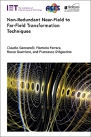 Non-Redundant Near-Field to Far-Field Transformation Techniques 183953141X Book Cover