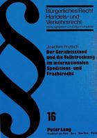 Der Gerichtsstand Und Die Vollstreckung Im Internationalen Speditions- Und Frachtrecht 3631419155 Book Cover