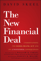 The New Financial Deal: Understanding the Dodd-Frank Act and Its (Unintended) Consequences 0470942754 Book Cover