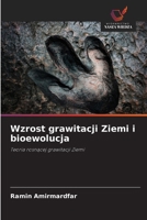 Wzrost grawitacji Ziemi i bioewolucja (Polish Edition) 6200710694 Book Cover