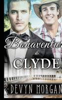 Bonaventure and Clyde 1540338649 Book Cover