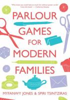 Parlour Games for Modern Families 1921372990 Book Cover