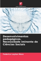 Desenvolvimentos pedagógicos. Necessidade iminente de Ciências Sociais B0CKKVDBXM Book Cover