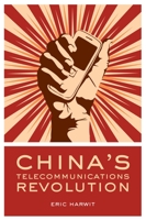 China's Telecommunications Revolution 0199233748 Book Cover