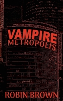 Vampire Metropolis 1964885086 Book Cover