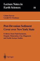 Thick Post-Devonian Sediment Cover over New York State: Evidence from Fluid-Inclusion, Organic Maturation, Clay Diagenesis, and Stable Isotope Studies (Lecture Notes in Computer Science) 3540594582 Book Cover