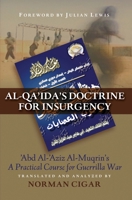 Al-Qa'ida's Doctrine for Insurgency: Abd al-Aziz al-Muqrin's A Practical Course for Guerrilla War 1597972533 Book Cover