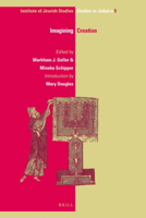 Imagining Creation (Ijs Studies in Judaica) 9004186239 Book Cover