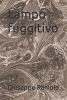 Lampo fuggitivo B09RNL4CY3 Book Cover