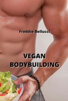 Vegan Bodybuilding B0CPSZ1KQG Book Cover