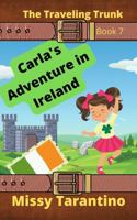 Carla's Adventure in Ireland: St. Patrick's Day Celebration 1733661395 Book Cover