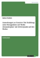 Anmerkungen zu Genettes 'Die Erzählung' unter Bezugnahme auf 'Berlin Alexanderplatz' mit Schwerpunkt auf den Modus 363876706X Book Cover