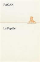 La Pupille 3849135500 Book Cover