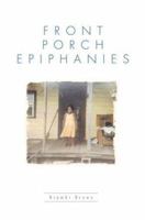 Front Porch Epiphanies 059545951X Book Cover