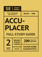 Accuplacer 2019: Complete Study Guide with Full-Length Online Practice Tests and Flashcards 1949147061 Book Cover