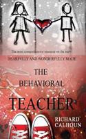 Fearfully and Wonderfully Made...The Behavioral Teacher 1727444736 Book Cover