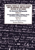 General Studies of Charles Dickens and His Writings and Collected Editions of His Works, General Critical Studies of Dickens's Works and Dickens and ... (Volume 3) 1912224429 Book Cover