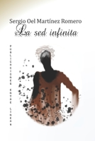 La sed infinita B08N3MYNJW Book Cover