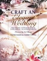 Craft an Elegant Wedding (Creative Machine Arts) 0801985757 Book Cover
