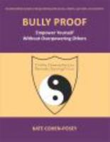 Bully Proof: Empower Yourself Without Overpowering Others 1568872267 Book Cover