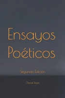 Ensayos Poéticos: Segunda Edición (Spanish Edition) B0H1ML21CM Book Cover