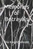 Memories of Betrayals 1387922580 Book Cover