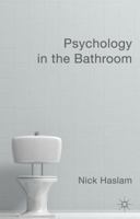 Psychology in the Bathroom 0230368255 Book Cover