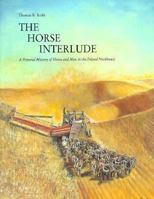 Horse Interlude 0893010367 Book Cover