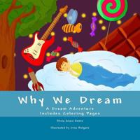 Why We Dream 1511905166 Book Cover