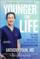 Younger for Life: Feel Great and Look Your Best with the New Science of Autojuvenation 1335090517 Book Cover