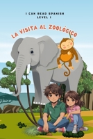 La visita al zoológico (I can read Spanish) (Spanish Edition) B0FF2QJDCP Book Cover