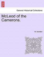 McLeod of the Camerons. 1241208301 Book Cover