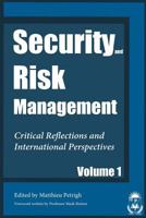 Security and Risk Management: Critical Reflections and International Perspectives 0995627002 Book Cover