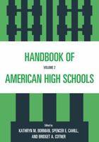 Handbook of American High Schools, Volume 2 1578867037 Book Cover