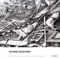 Katrin Gunther: Climbing to the Upper Wild-Goose Trail 3735602940 Book Cover