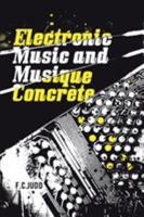 Electronic Music and Musique Concrete 1905792514 Book Cover