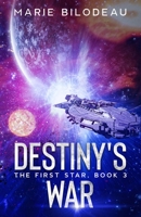 Destiny's War 1777138132 Book Cover