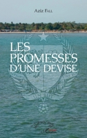 Les promesses d'une devise (Harmattan Sénégal) (French Edition) 2343162247 Book Cover