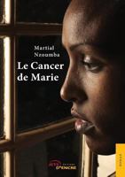Le Cancer de Marie 2354855575 Book Cover