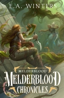 Melderblood (The Melderblood Chronicles) 195870217X Book Cover