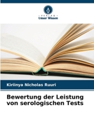 Bewertung der Leistung von serologischen Tests 6205339099 Book Cover